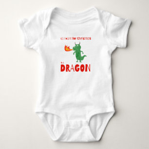 All I Want for Christmas is a Dragon Funny Holiday Baby Bodysuit