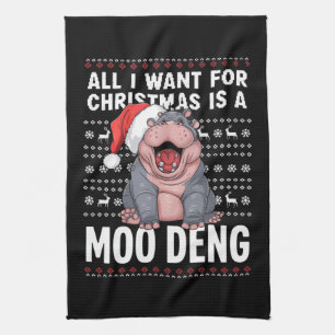 All I Want for Christmas is a Moo Deng  Tea Towel