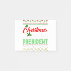 All I Want For Christmas Is A New President Xmas S Post-it Notes