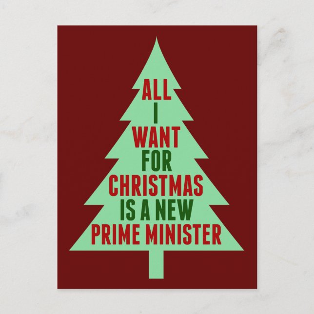 All I Want for Christmas is a New Prime Minister Postcard (Front)