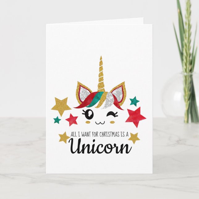 All I Want For Christmas is a Unicorn Holiday Card (Front)
