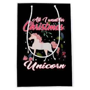 All I Want For Christmas Is A Unicorn Medium Gift Bag