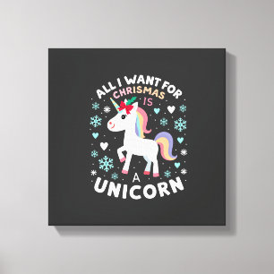 All I Want For Christmas Is A Unicorn Ugly Sweater Canvas Print