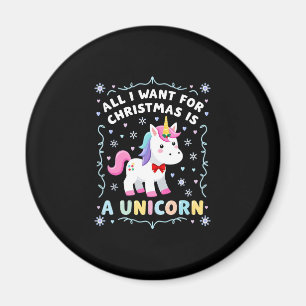 All I Want For Christmas Is A Unicorn Ugly Sweater Magnet