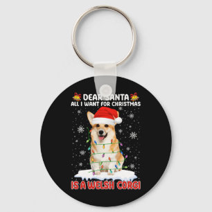 All I Want For Christmas Is A Welsh Corgi Santa Do Key Ring