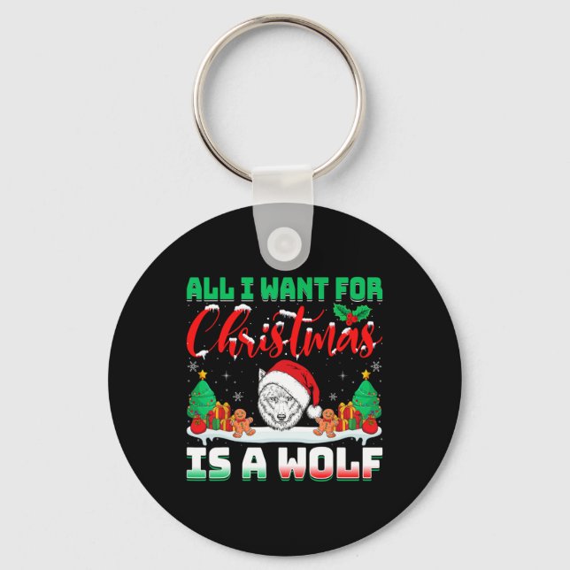 All I Want For Christmas Is A Wolf Santa Hat Wolve Key Ring (Front)