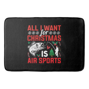 All I Want For Christmas is Air Sports Bath Mat