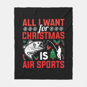 All I Want For Christmas is Air Sports Fleece Blanket