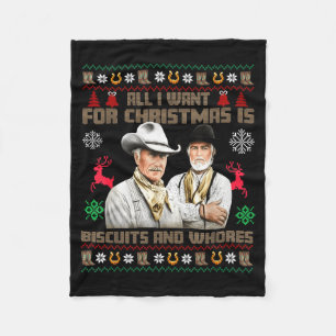 All I Want For Christmas Is Biscuits Funny Ugly Ch Fleece Blanket