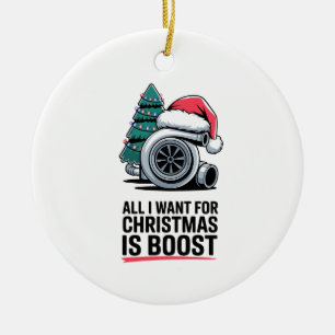 All i Want for Christmas is Boost Turbo Engine Ceramic Tree Decoration