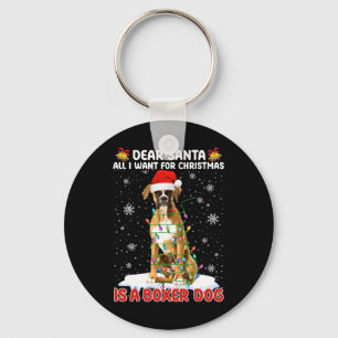 All I Want For Christmas Is Boxer Dog Santa Hat Do Key Ring