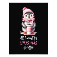 All I Want for Christmas is Coffee Penguins Pink