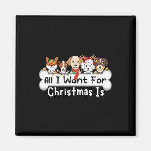 All I Want For Christmas Is Dogs Xmas Cute Magnet