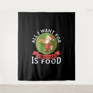 All I Want For Christmas Is Food Christmas Dinner Tapestry