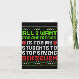 All I Want For Christmas Is For My Students Stop S Card