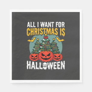 All I Want for Christmas Is Halloween Design (2) Napkin