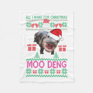 All I Want For Christmas Is Moo Deng Hippopotamus  Fleece Blanket