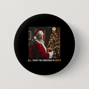 All I Want For Christmas Is $mstr - Microstrategy  6 Cm Round Badge