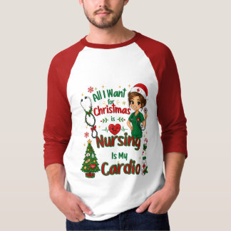 All I Want for Christmas Is My Cardio T-Shirt