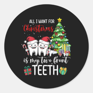All I Want For Christmas Is My Two Front Teeth Kid Classic Round Sticker