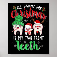 All I Want For Christmas Is My Two Front Teeth