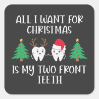 All I Want For Christmas Is My Two Front Teeth