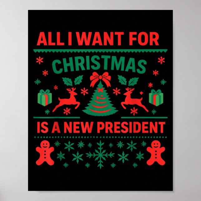 All I Want For Christmas Is New President Anti Tru Poster (Front)