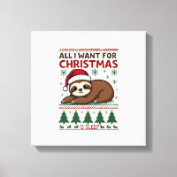 All I Want For Christmas Is Sleep - Funny Xmas Slo