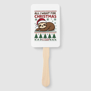 All I Want For Christmas Is Sleep - Funny Xmas Slo Hand Fan