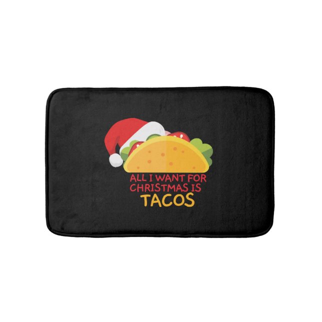 All I Want For Christmas Is Tacos Christmas Santa Bath Mat (Front)