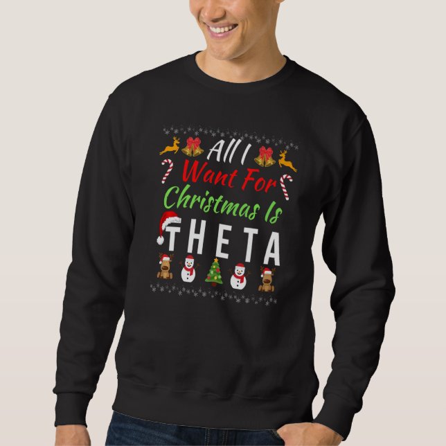 All I Want For Christmas Is Theta Hodl Theta Crypt Sweatshirt (Front)