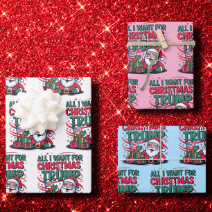 All i Want For Christmas is Trump, Trump Christmas Wrapping Paper Sheet