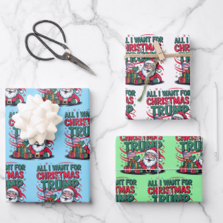 All I Want for Christmas is Trump Wrapping Paper Sheet