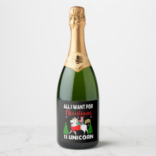 All I Want For Christmas Is Unicorn Sparkling Wine Label
