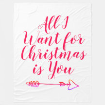 All I want for Christmas is You custom Holiday