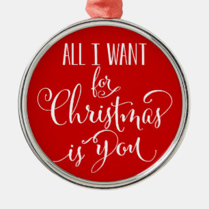 All I Want For Christmas Is You Metal Tree Decoration