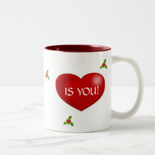 All I Want For Christmas Is You Mug