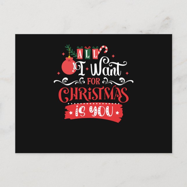 All I Want for Christmas is You Postcard (Front)