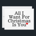 All I Want For Christmas is You Romantic Holiday Card<br><div class="desc">Make this holiday season even more special with our romantic holiday card, featuring a beautiful red heart design and elegant typography. This simple yet heartfelt card is the perfect way to express your love and gratitude to that special someone in your life. Share the joy and warmth of the season...</div>