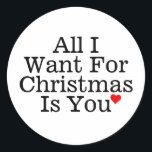 All I Want For Christmas is You With Red Heart Classic Round Sticker<br><div class="desc">Looking for the perfect finishing touch for your Christmas presents? Look no further than our All I Want For Christmas is You With Red Heart Classic Round Sticker. The classic typography and minimal red heart design exude a sense of festive spirit and joy. Make your gifts memorable and unforgettable with...</div>