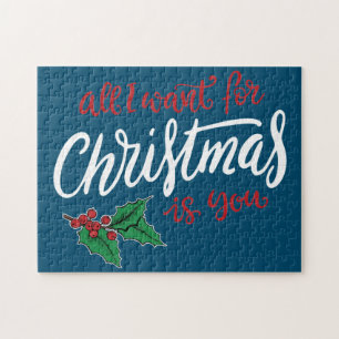 All I want for Christmas Jigsaw Puzzle