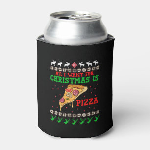 All I Want For Christmas Pizza Can Cooler