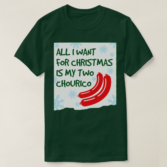 All I WANT FOR CHRISTMAS PORTUGUESE T-Shirt (Design Front)