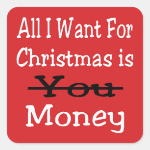 All I Want For Christmas Square Sticker