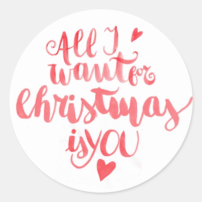 All I Want For Christmas Stickers (Front)