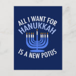 All I Want for Hanukkah is a New President Funny Holiday Postcard<br><div class="desc">All I Want for Hanukkah is a new POTUS. A new president would be a great gift for this Jewish person. A cool Anti-Trump judaism present for a Jew who wants to impeach Donald Trump. Resist with this political design for Chanukah.</div>
