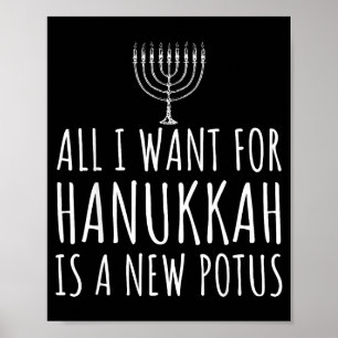 All I Want For Hanukkah Is A New Tus Funny Trump  Poster