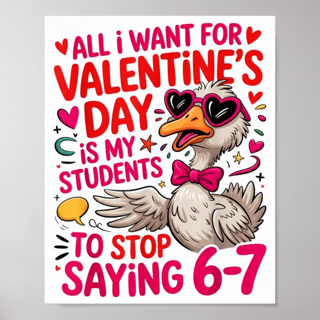 All I Want For Valentines Is My Students Stop Sayi Poster (Front)