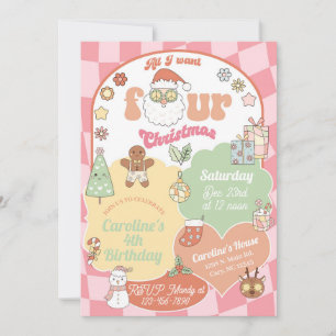 All I want four Christmas girl 4th birthday. Invitation