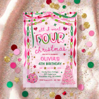 All I Want Four Christmas Whimsical 4th Birthday